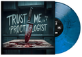 "Trust Me, I'm Still A Proctologist" - Vinyl
