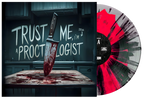 "Trust Me, I'm Still A Proctologist" - Vinyl
